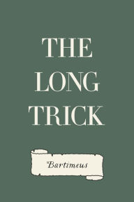 Title: The Long Trick, Author: Bartimeus