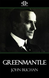 Title: Greenmantle, Author: John Buchan