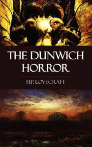 Title: The Dunwich Horror, Author: H. P. Lovecraft