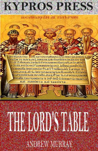 Title: The Lord's Table, Author: Andrew Murray