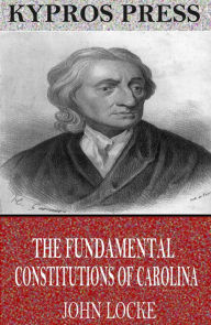 Title: The Fundamental Constitutions of Carolina, Author: John Locke