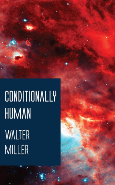 Conditionally Human