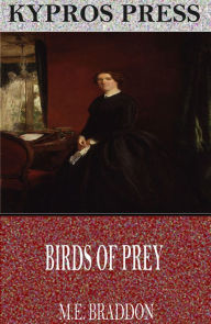 Title: Birds of Prey, Author: M.E. Braddon