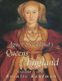 Agnes Strickland's Queens of England, Volume 1 of 3 (Illustrated)