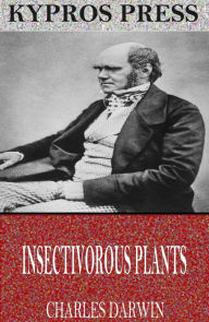 Title: Insectivorous Plants, Author: Charles Darwin