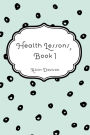 Health Lessons, Book 1