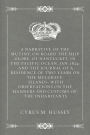 A Narrative of the Mutiny, on Board the Ship Globe, of Nantucket, in the Pacific Ocean, Jan. 1824: And the journal of a residence of two years on the Mulgrave: Islands; with observations on the manners and customs of: the inhabitants