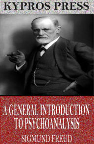 Title: A General Introduction to Psychoanalysis, Author: Sigmund Freud