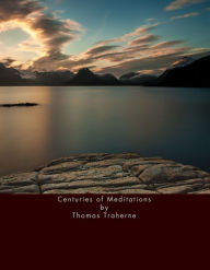 Title: Centuries of Meditations, Author: Thomas Traherne