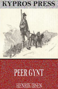 Title: Peer Gynt, Author: Henrik Ibsen