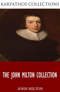 Title: The John Milton Collection, Author: John Milton