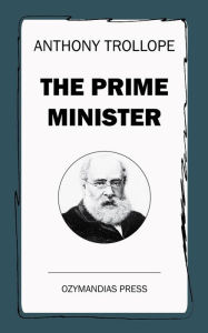 Title: The Prime Minister, Author: Anthony Trollope