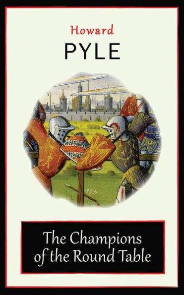The Champions of the Round Table