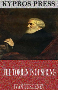 Title: The Torrents of Spring, Author: Ivan Turgenev