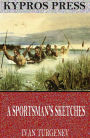 A Sportsman's Sketches