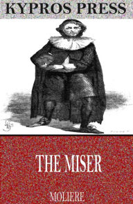 Title: The Miser, Author: Molière