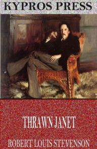 Title: Thrawn Janet, Author: Robert Louis Stevenson