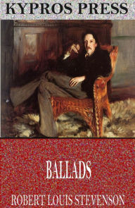 Title: Ballads, Author: Robert Louis Stevenson