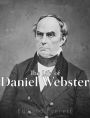 The Life of Daniel Webster