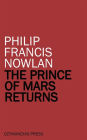 The Prince of Mars Returns