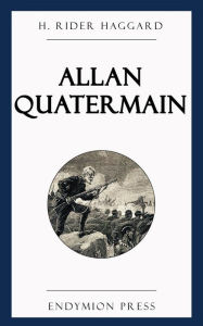 Title: Allan Quatermain, Author: H. Rider Haggard