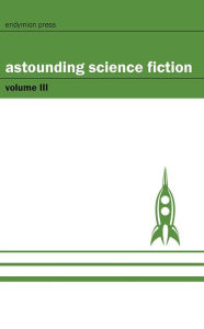 Title: Astounding Science Fiction - Volume III, Author: Sterner Meek