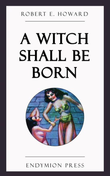 A Witch Shall Be Born