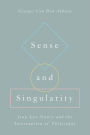 Sense and Singularity: Jean-Luc Nancy and the Interruption of Philosophy