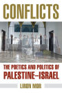 Conflicts: The Poetics and Politics of Palestine-Israel