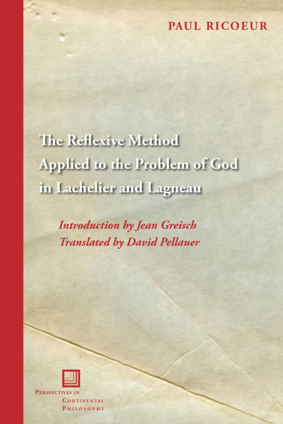 The Reflexive Method Applied to the Problem of God in Lachelier and Lagneau