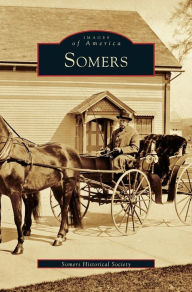 Title: Somers, Author: Somers Historical Society