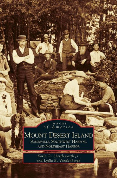 Mount Desert Island: : Somesville, Southwest Harbor, and Northeast Harbor