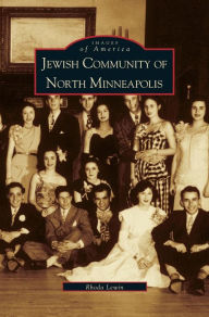 Title: Jewish Community of North Minneapolis, Author: Rhoda Lewin