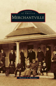 Title: Merchantville, Author: Maureen A McLoone