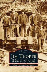 Title: Jim Thorpe (Mauch Chunk), Author: John H Drury