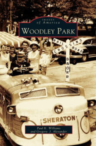 Title: Woodley Park, Author: Paul K Williams