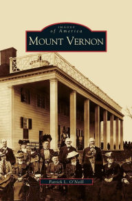 Title: Mount Vernon, Author: Patrick L O'Neill