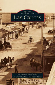 Title: Las Cruces, Author: John Hunner