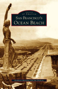 Title: San Francisco's Ocean Beach, Author: Kathleen Manning