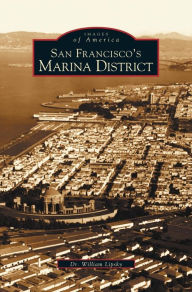 Title: San Francisco's Marina District, Author: William Lipsky