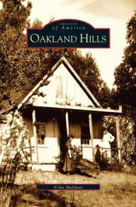 Title: Oakland Hills, Author: Erika Mailman