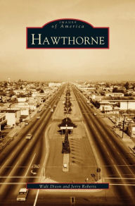 Title: Hawthorne, Author: Walt Dixon