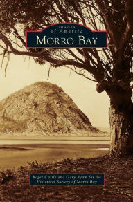 Title: Morro Bay, Author: Roger Castle