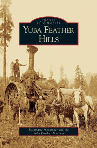 Title: Yuba Feather Hills, Author: Rosemarie Mossinger