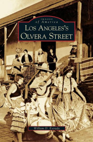 Title: Los Angeles's Olvera Street, Author: William David Estrada