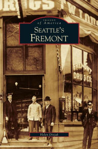 Title: Seattle's Fremont, Author: Helen Divjak