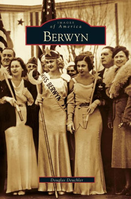 Berwyn By Douglas Deuchler Hardcover Barnes Noble