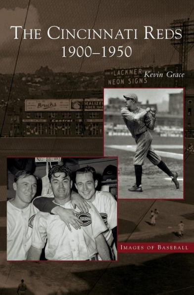 Cincinnati Reds: 1900-1950