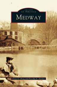 Title: Medway, Author: Grace G Hoag