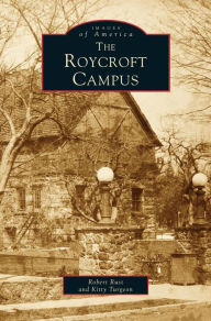 Title: Roycroft Campus, Author: Robert Rust